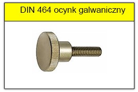 DIN 464 ocynk galwaniczny