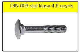 DIN 603 stal klasy 4.6 ocynk