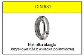 DIN 981 Nakrętka łożyskowa KM z wkładka poliamidową