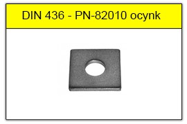 DIN 436 - PN-82010 Podkładka kwadratowa do konstrukcji drewnianej